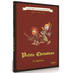 Acheter BD dont tu es le petit Héros - Petits Chevaliers - Le Diplôme