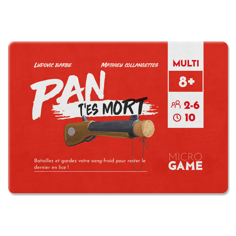 Acheter jeu de société Pan T'es Mort (Microgame 24)