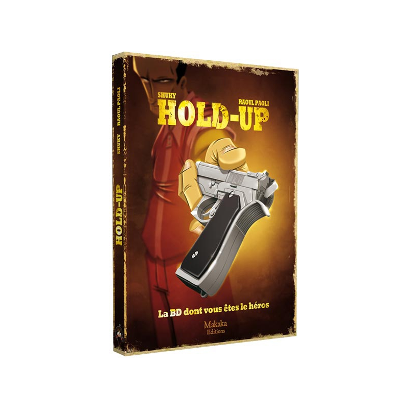 Découvrez La DB dont vous êtes le Héros : Hold-Up !