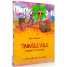Acheter jeu de rôles enfants Trouilleville Karbure la Toxique
