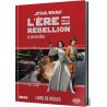 Acheter le jeu de rôles star wars l'ère de la rébellion en Français