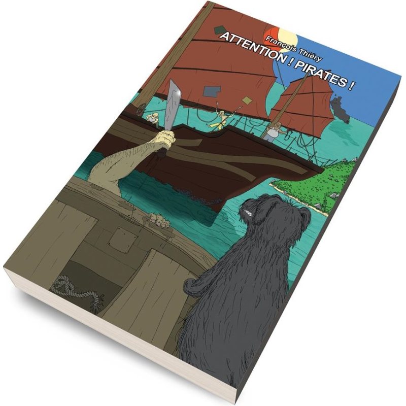 Acheter livre dont vous êtes le héros Attention ! Pirates !