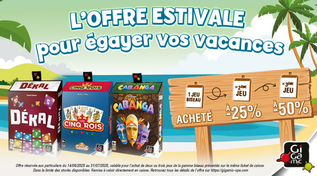 Offre Boite Biseau Gigamic été 2025